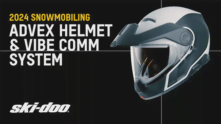 New 2024 Advex Helmet & Vibe Communication System by Ski-Doo